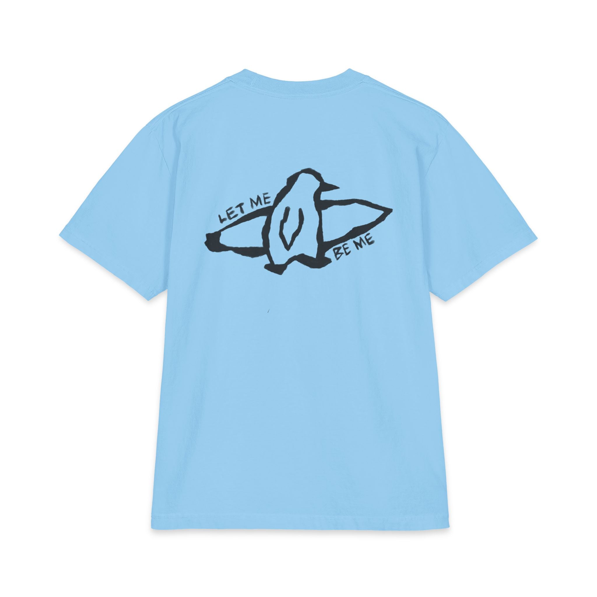 "Let Me Be Me" Tee